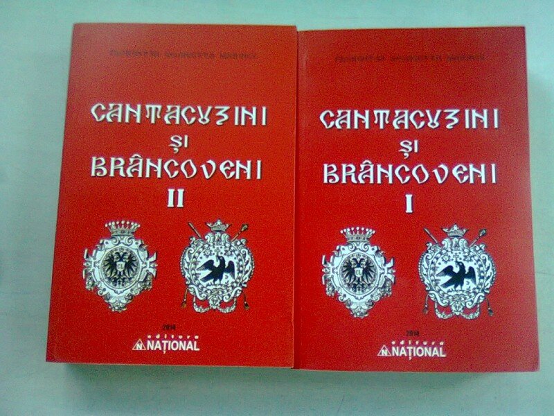 CANTACUZINI SI BRANCOVENI - FRORENTZA GEORGETTA MARINCU  2 VOLUME