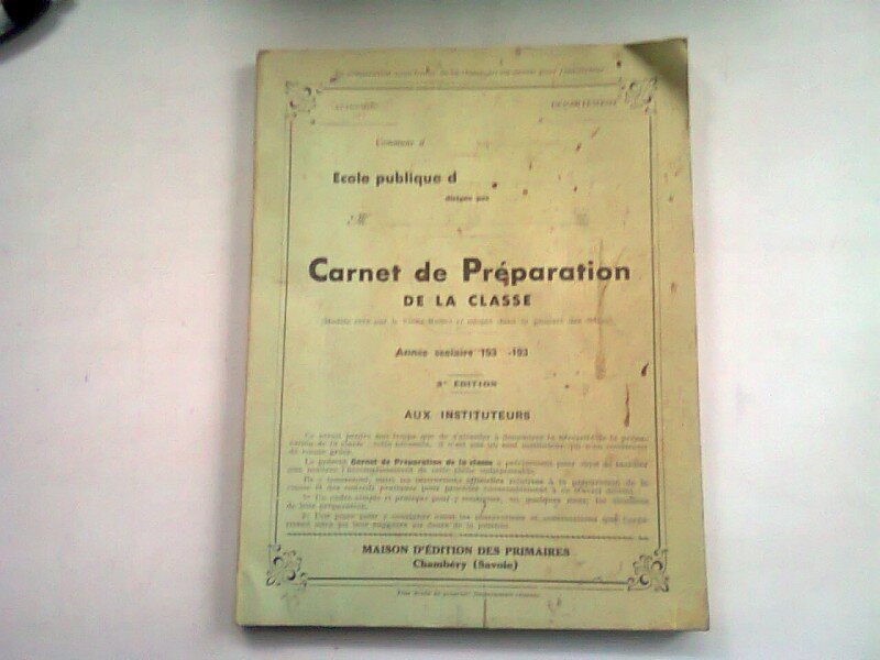 CARNET DE PREPARATION DE LA CLASE   (CAIET DE PREGATIRE, IN CLASA)