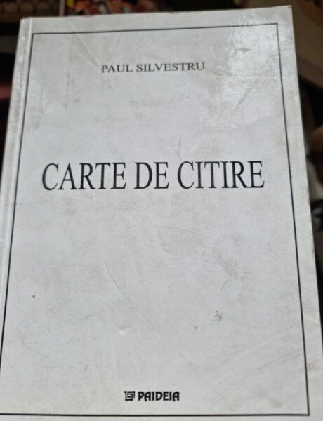CARTE DE CITIRE - PAUL SILVESTRU