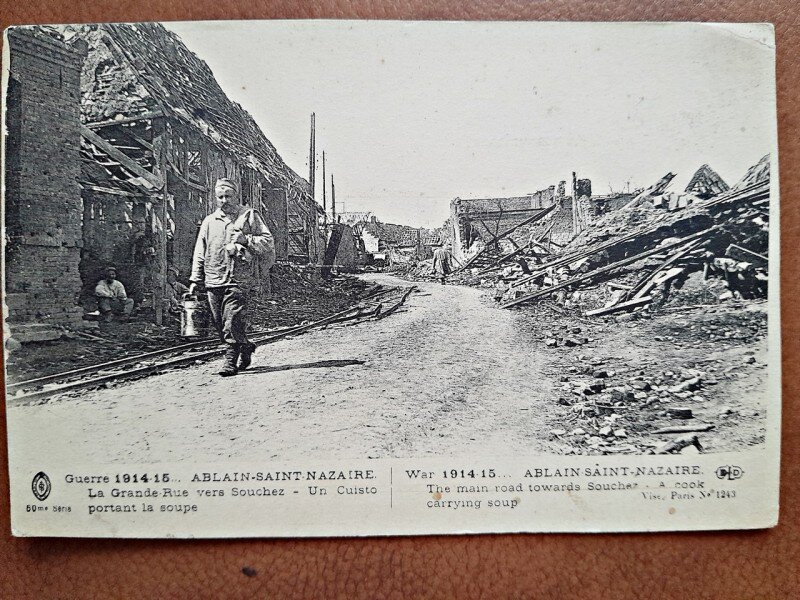 Carte postala, Guerre 1914-1915, Ablain Saint Nazaire, le grand rue vera Souchez, 1916
