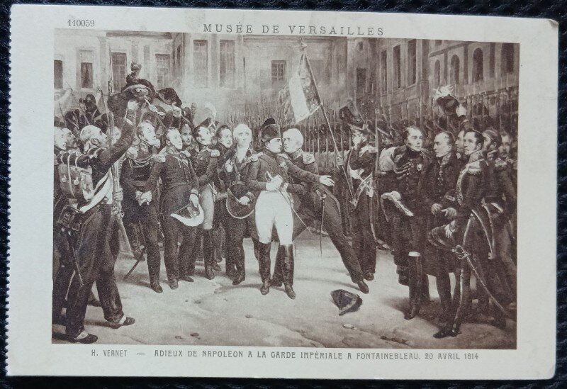 Carte Postala, Musee de Versailles, H. Vernet- Adieux de Napoleon al la Garde Imperiale s Fontaine bleu 20 Avril 1814
