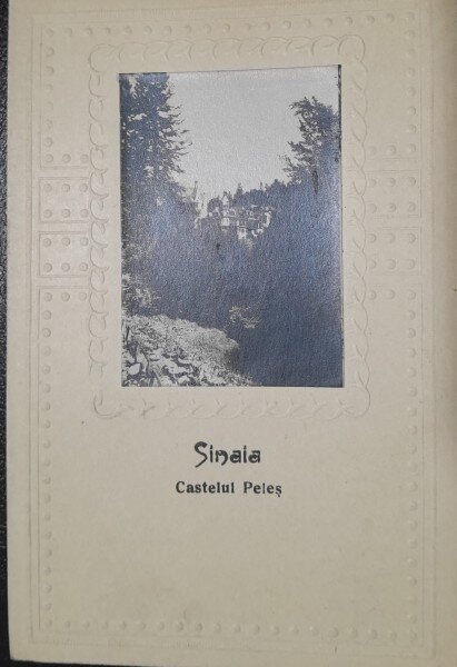 Carte postala, Sinaia, Castlul Peles, perioada interbelic