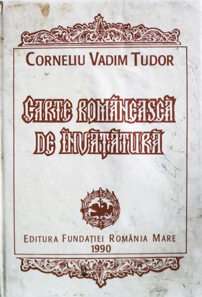 CARTE ROMANEASCA DE INVATATURA - CORNELIU VADIM TUDOR  (CU DEDICATIE)