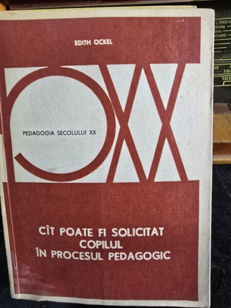 Cat poate fi solicitat copilul in procesul pedagogic - Edith Ockel
