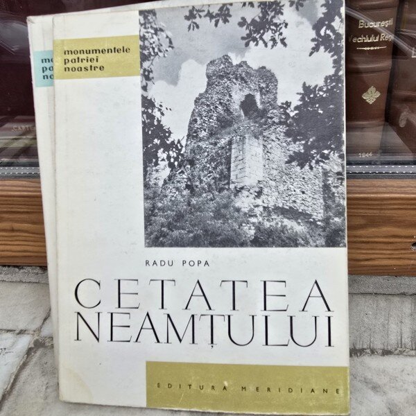 CETATEA NEAMTULUI-RADU POPA,BUC.1963