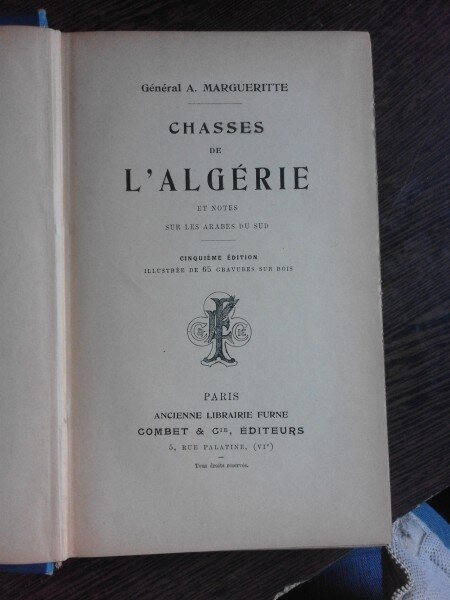 CHASSES DE L'ARGERIE - A. MARGUERITTE  (CARTE IN LIMBA FRANCEZA)