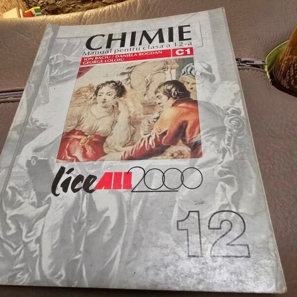 Chimie C1 Manual pentru clasa a 12-a, Ion Baciu, Daniela Bogdan, George Loloiu