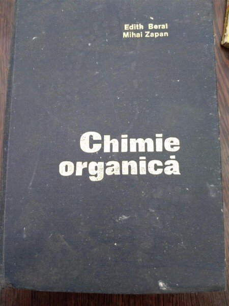 Chimie organica- Edith Beral, Mihai Zapan