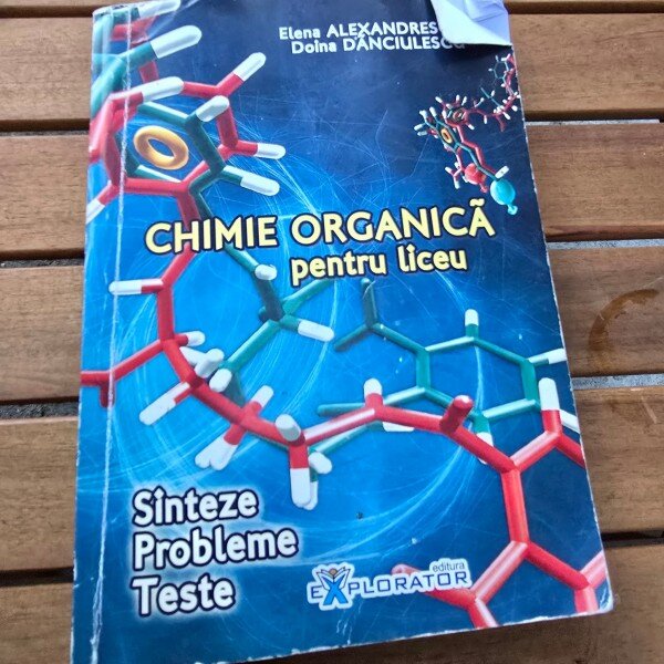 CHIMIE ORGANICA PENTRU LICEU - ELENA ALEXANDRESCU