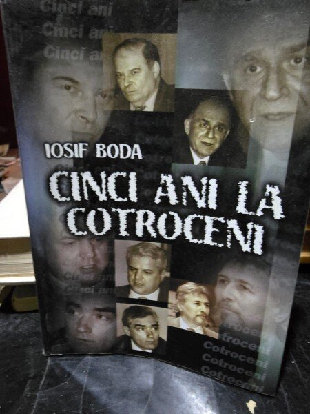 CINCI ANI LA COTROCENI - IOSIF BODA