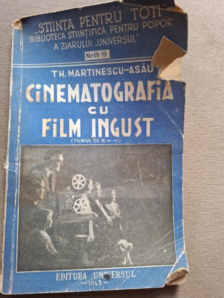 CINEMATOGRAFIA CU FILM INGUST - TH. MARTINESCU ASAU