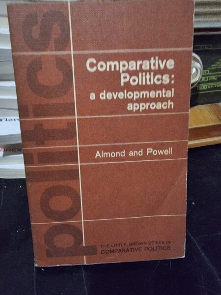 Comparative politics a developmental approach - Almond and Powell