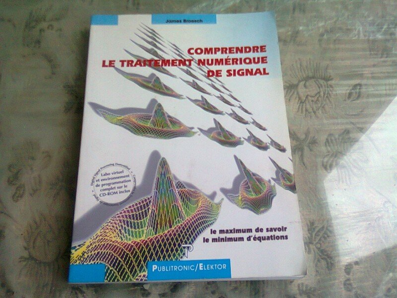 COMPRENDRE LE TRAITEMENT NUMERIQUE DE SIGNAL - JAMES BROESCH  (CARTE IN LIMBA FRANCEZA)