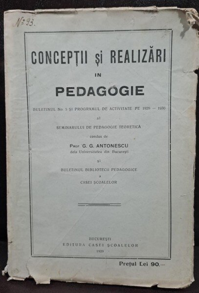 Conceptii realizari in pedagogie - G.G. Antonescu