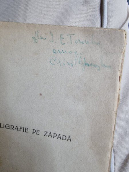 Const. V. Gheorghiu - Caligrafie pe Zapada (cu dedicatie de la autor pentru I. E. Toroutiu)