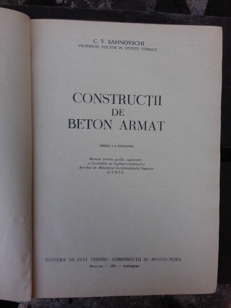 CONSTRUCTII DE BETON ARMAT - C.V. SAHNOVSCHI  (MANUAL PENTRU SCOLILE SUPERIOARESI FACULTATILE DE INGINERI CONSTRUCTORI)