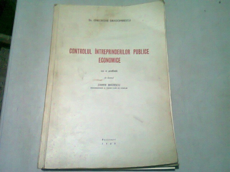 CONTROLUL INTREPRINDERILOR PUBLICE ECONOMICE - GHEORGHE DRAGOMIRESCU  (DEDICATIE)