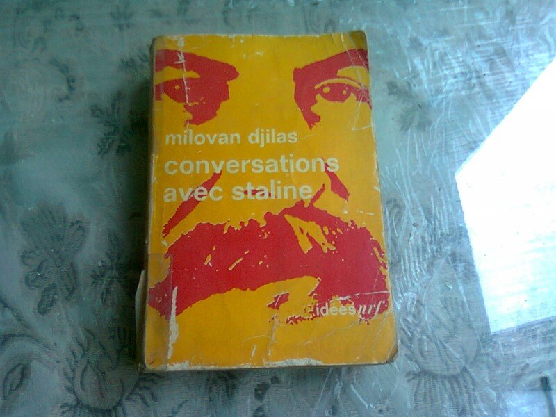 CONVERSATIONS AVEC STALINE - MILOVAN DJILAS  (CARTE IN LIMBA FRANCEZA)