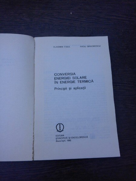 Conversia energiei solare in energie termica, principii si aplicatii - Vladimir Fara