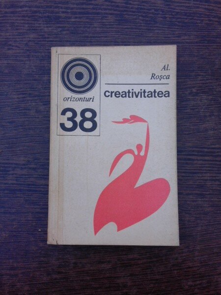 Creativitatea - Al. Rosca