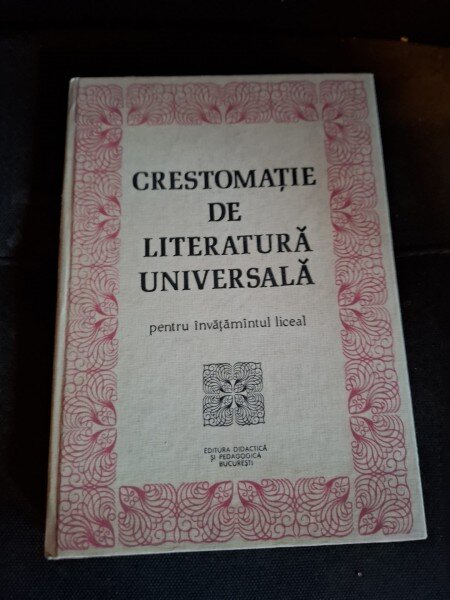 Crestomatie de literatura universala - Cristina Ionescu, Gheorghe Lazarescu, Ieronim Tataru