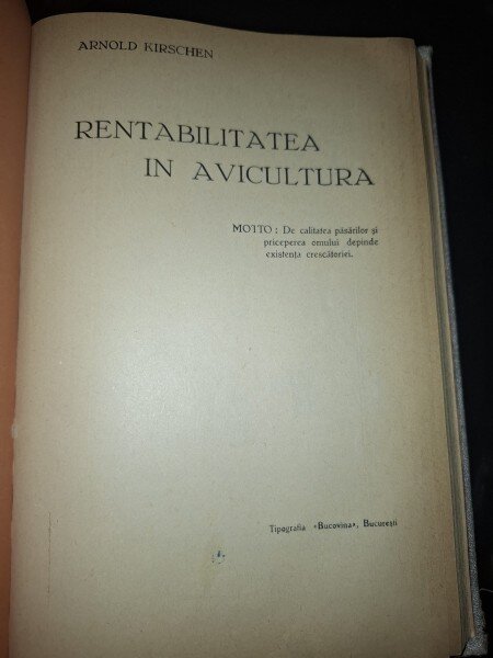 Creșterea rațională a păsărilor de curte/ Rentabilitatea in Avicultura (colegat) - Dr. C. Băcioianu