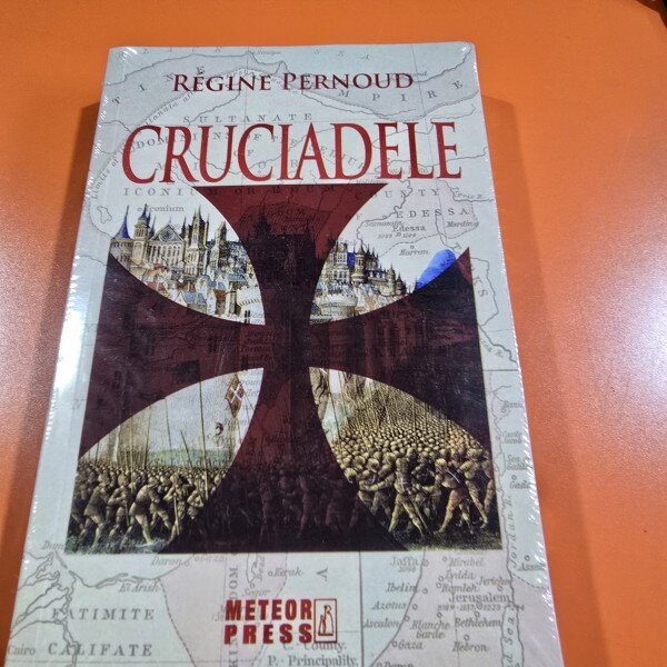 Cruciadele - Regine Pernoud