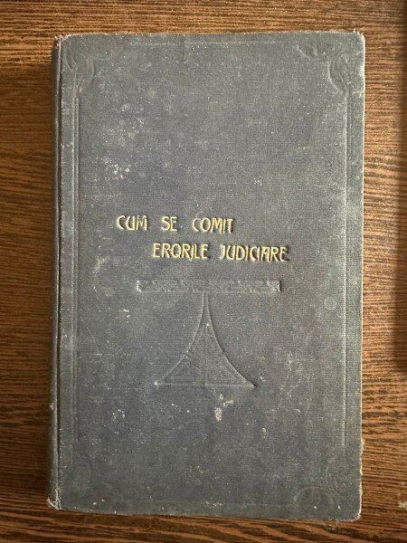 Cum se comit erorile judiciare - G. Guilhermet