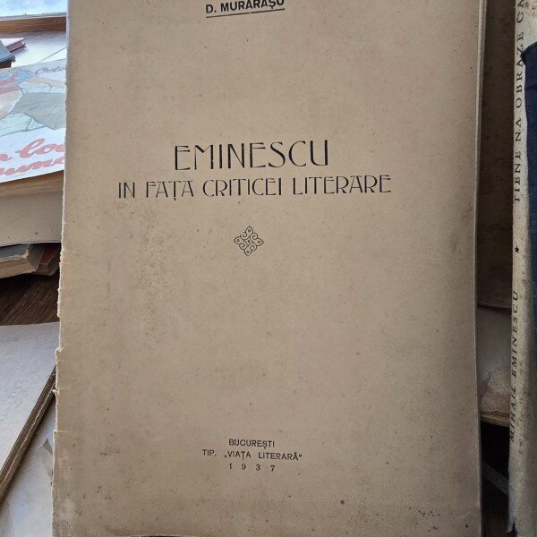 Eminescu in fața criticei literare, exemplar bibliofil, insemnare Geo Dumitrescu premiul I Tinerimea Romana