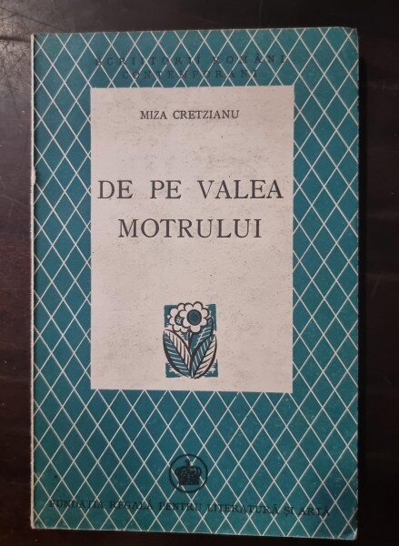 De pe Valea Motrului - Miza Cretzianu