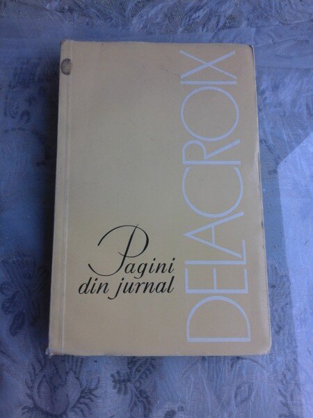 DELACROIX, PAGINI DIN JURNAL