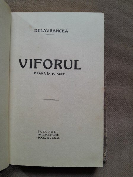 Delavrancea - Viforul. Drama in IV Acte
