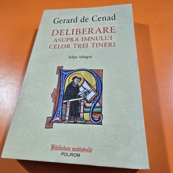 Deliberare asupra imnului celor trei tineri - Gerard de Cenad