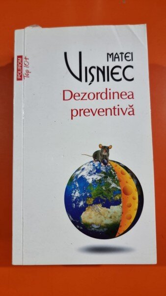 Dezordinea preventiva - Matei Visniec