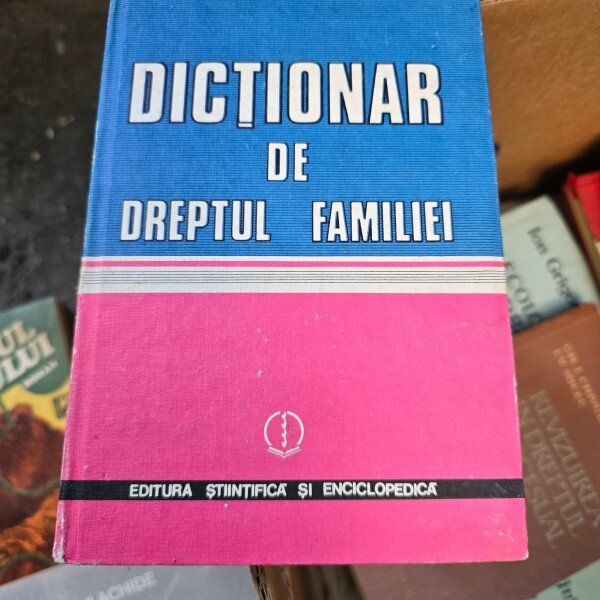 Dictionar de dreptul familiei - Gheorghe Tomsa