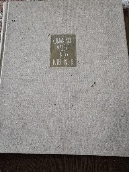 Die Rumänische Malerei im XX Jahrhundert