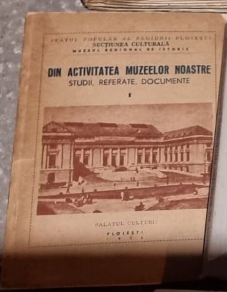 Din Activitatea Muzeelor Noastre