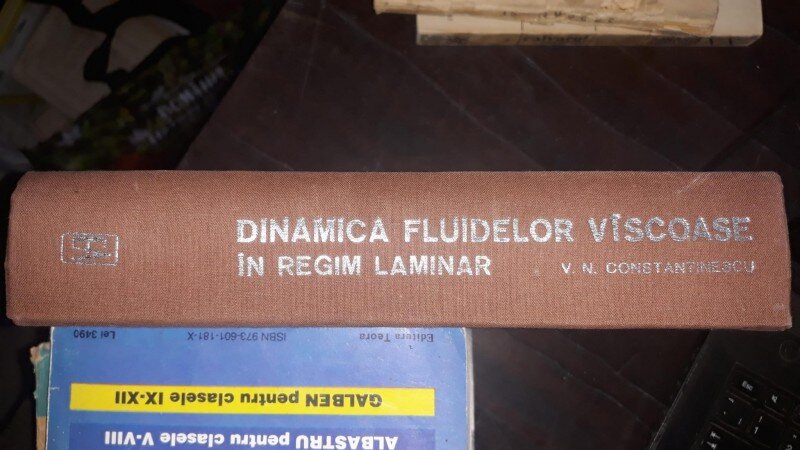Dinamica fluidelor viscoase in regim laminar -  V.N.Constantinescu