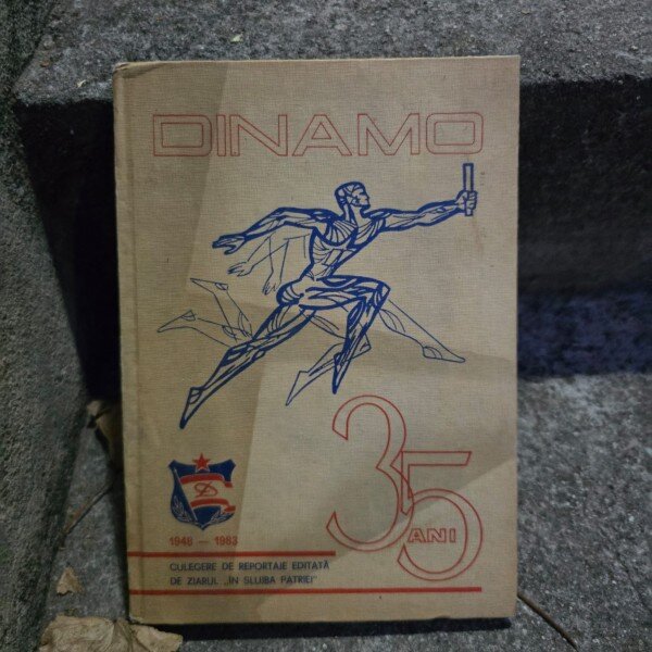 DINAMO 35 DE ANI 1948-1983,CULEGERE DE REPORTAJE EDITATA DE ZIARUL,,IN SLUJBA PATRIEI