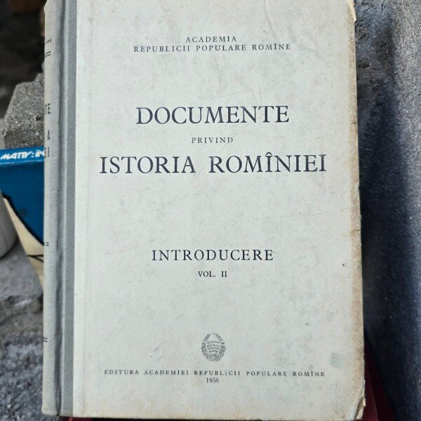 Documente privind istoria Romaniei. Introducere Volumul II