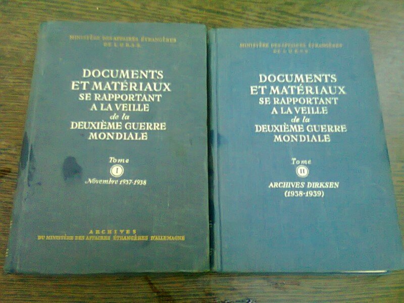 DOCUMENTS ET MATERIAUX SE RAPPORTANT A LA VEILLE DE LA DEUXIEME GUERRE MONDIALE 2 VOLUME  (TEXT IN LIMBA FRANCEZA)
