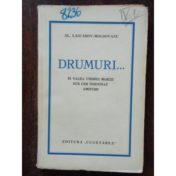 DRUMURI..... - AL. LASCAROV MOLDOVANU