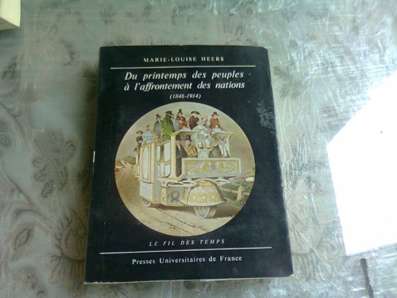 DU PRINTEMPS DES PEUPLES A L AFFRONTEMENT DES NATIONS - MARIE LOUISE HEERS   (CARTE IN LIMBA FRANCEZA)