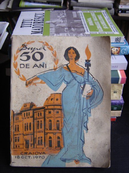 DUPA 50 DE ANI. MONOGRAFIA LICEULUI DIN CRAIOVA