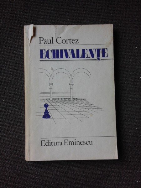 ECHIVALENTE, DE PE O PLANETA NUMITA TERRA - PAUL CORTEZ  (CU DEDICATIA AUTORULUI PENTRU PETRU VINTILA)