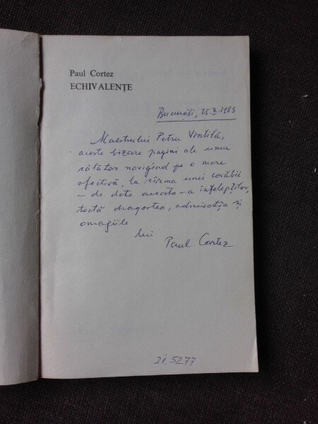 ECHIVALENTE, DE PE O PLANETA NUMITA TERRA - PAUL CORTEZ  (CU DEDICATIA AUTORULUI PENTRU PETRU VINTILA)