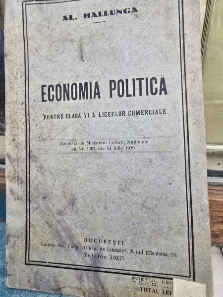 Economia Politica pentru clasa a VI-a a liceelor comerciale - Al. Hallunga