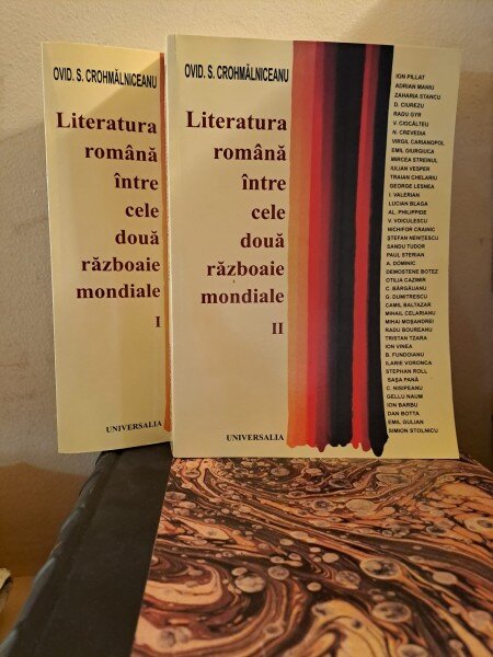 Literatura romana intre cele doua razboaie mondiale Vol I si II - Ovid. S. Crohmalniceanu
