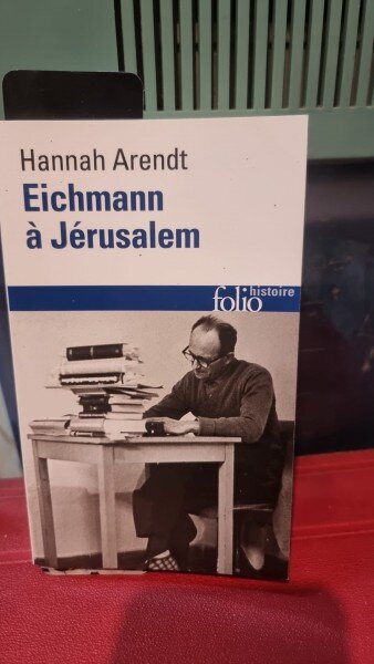 Eichmann a Jerusalem - Hannah Arendt (franceza)
