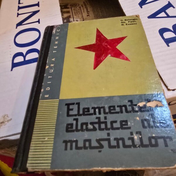 Elementele elastice ale masinilor - Dumitru Boiangiu, Gheorge Paizi, Nicolae Enescu
